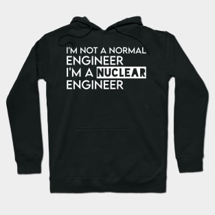 funny nuclear engineer quote Hoodie